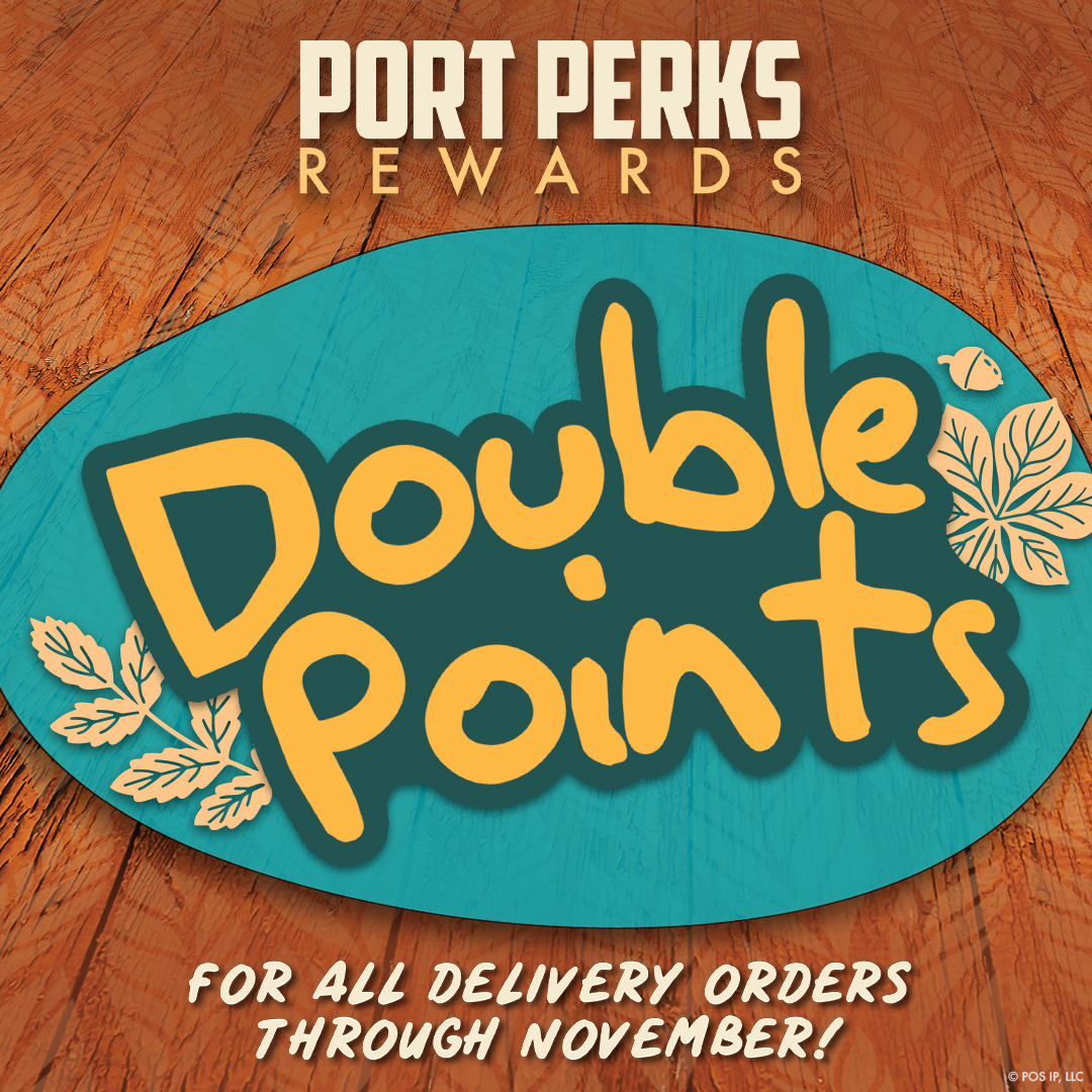 Earn DOUBLE POINTS for delivery! Place your order through our website or mobile app and earn double points when you have it delivered - all November long!  fOR ALL DELIVERY ORDERS THROUGH NOVEMBER 